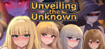 Unveiling the Unknown banner image