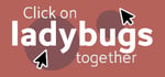 Click on ladybugs together banner image