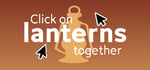 Click on lanterns together banner image