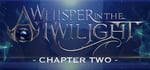 A Whisper in the Twilight: Chapter Two steam charts