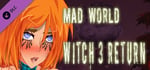 Witch 3 Return Mad world banner image
