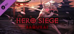 Hero Siege - Samurai Class banner image