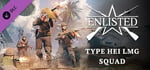 Enlisted - Type Hei LMG Squad banner image