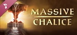 MASSIVE CHALICE Soundtrack banner image