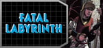 Fatal Labyrinth™ banner image
