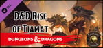 Fantasy Grounds - Dungeons & Dragons: The Rise of Tiamat banner image