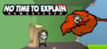 No Time To Explain Remastered banner image