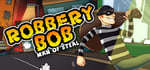Robbery Bob: Man of Steal banner image
