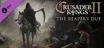 Expansion - Crusader Kings II: The Reaper's Due banner image