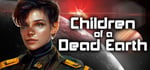 Children of a Dead Earth banner image
