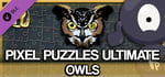 Jigsaw Puzzle Pack - Pixel Puzzles Ultimate: Owls banner image