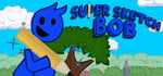 Super Sketch Bob banner image