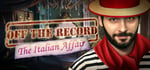 Off the Record: The Italian Affair Collector's Edition banner image