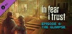 In Fear I Trust - Episode 4 banner image