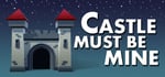 Castle Must Be Mine banner image