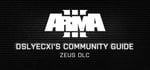Arma 3 Community Guide Series: Zeus DLC banner image