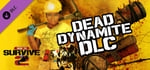 How To Survive 2 - Dead Dynamite banner image