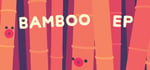 Bamboo EP banner image