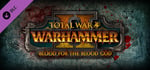 Total War: WARHAMMER II - Blood for the Blood God II banner image