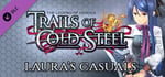 The Legend of Heroes: Trails of Cold Steel - Laura's Casuals banner image