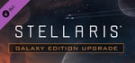 Stellaris: Galaxy Edition Upgrade Pack banner image