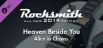 Rocksmith® 2014 Edition – Remastered – Alice in Chains - “Heaven Beside You” banner image