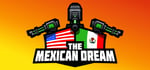 The Mexican Dream steam charts