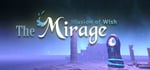 The Mirage : Illusion of wish banner image