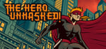 The Hero Unmasked! banner image