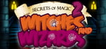 Secrets of Magic 2: Witches and Wizards banner image
