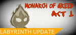 Monarch of Greed - Act 1 banner image