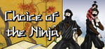 Choice of the Ninja banner image