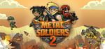 Metal Soldiers 2 banner image