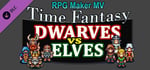 RPG Maker MV - Time Fantasy Add-on: Dwarves Vs Elves banner image
