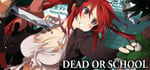Dead or School banner image
