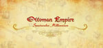 Ottoman Empire: Spectacular Millennium banner image