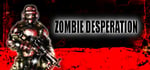 Zombie Desperation banner image