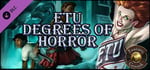 Fantasy Grounds - ETU: Degrees of Horror (Savage Worlds) banner image