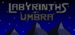 Labyrinths of Umbra banner image