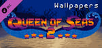 Queen of Seas 2 - Wallpapers banner image