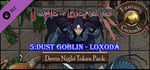 Fantasy Grounds - Devin Night: Tome of Beasts Pack 5 - Dust Goblin - Loxoda (Token Pack) banner image