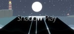 Shadow Play steam charts