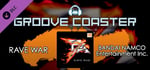 Groove Coaster - RAVE WAR banner image