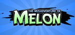 The Misadventure Of Melon banner image