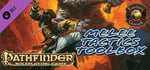 Fantasy Grounds - Pathfinder RPG - Melee Tactics Toolbox (PFRPG) banner image