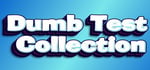 Dumb Test Collection banner image