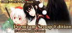 Premium Scoop Edition (Touhou Double Focus) banner image