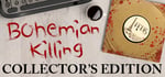Bohemian Killing - Collector's Edition banner image
