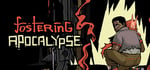 Fostering Apocalypse Deluxe Edition banner image