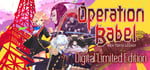 Operation Babel: New Tokyo Legacy Digital Limited Edition (Game + Art Book + Soundtrack) banner image